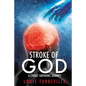 Stroke of God - Paperback