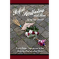 Perfect Handfasting and More: A brief History, Things you need to know, Handfasting Ritual and related rituals. - Paperback