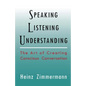 Speaking, Listening, Understanding - Paperback