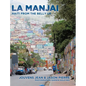 La Manjai: Haiti From the Belly Up - Hardcover