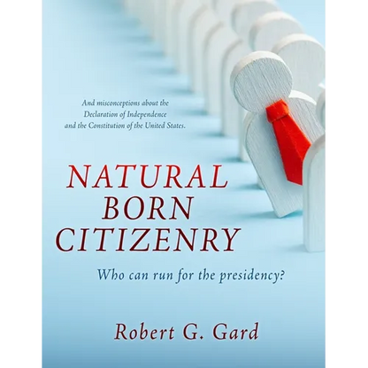 Natural Born Citizenry: Who can run for the presidency? - Hardcover