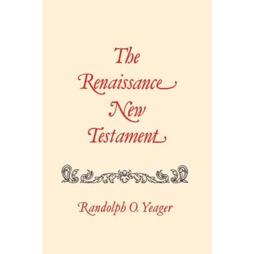 The Renaissance New Testament: Matthew 1-8 - Paperback