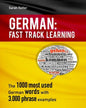German: Fast Track Learning: The 1000 most used words with 3.000 phrase examples - Paperback