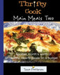 Thrifty Cook Main Meals Two: Another month's worth of healthy, hearty meals on a budget - Paperback