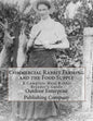 Commercial Rabbit Farming and the Food Supply: A Complete Meat Rabbit Breeder's Guide - Paperback