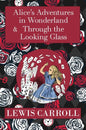 The Alice in Wonderland Omnibus Including Alice's Adventures in Wonderland and Through the Looking Glass (with the Original John Tenniel Illustrations - Hardcover
