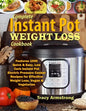 Complete Instant Pot Weight Loss Cookbook: Features 1000 Quick & Easy, Low Carb Instant Pot Electric Pressure Cooker Recipes for Effective Weight Loss - Paperback