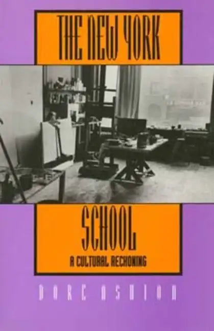 The New York School: A Cultural Reckoning - Paperback