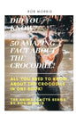 Did You Know? 50 Amazing Fact about the Crocodile!: Did you know?, 50 amazing fact about the crocodile, interesting facts, crocodiles, all you need to - Paperback