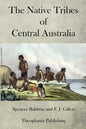 The Native Tribes of Central Australia - Paperback