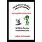 Highland Valley Short Stories: My Neighbor Hunts UFOs & Other Senior Misadventures - Paperback