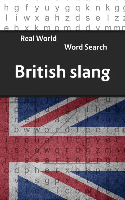 Real World Word Search: British Slang - Paperback