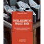 The Blacksmith's Project Book: Intermediate and Advanced Projects from European Masters - Hardcover