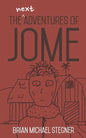 The Next Adventures of Jome - Paperback