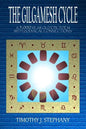 The Gilgamesh Cycle: The Fully Restored Epic of Gilgamesh (Updated 2nd Ed.) - Paperback