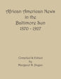 African American News in the Baltimore Sun, 1870-1927 - Paperback