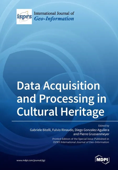 Data Acquisition and Processing in Cultural Heritage - Paperback