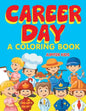Career Day (A Coloring Book) - Paperback