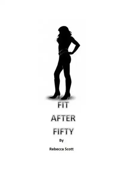 Fit After Fifty - Paperback