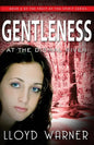 Gentleness At The Dismal River - Paperback