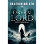 Dream Lord: The Prodigal: The Prodigal - Paperback