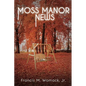 Moss Manor News - Paperback