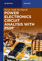 Power Electronics Circuit Analysis with Psim(r) - Paperback