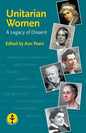 Unitarian Women: A Legacy of Dissent - Paperback
