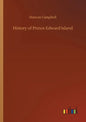 History of Prince Edward Island - Paperback