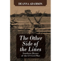The Other Side of the Lines: Southern Heroes of the U.S. Civil War - Paperback