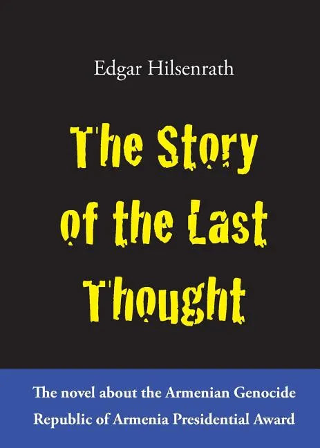 The Story of the Last Thought - Paperback