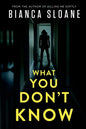 What You Don't Know - Paperback