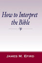 How to Interpret the Bible - Paperback