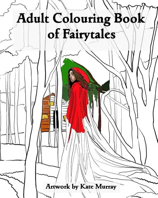 An Adult Colouring Book of Fairytales - Paperback