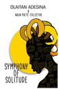 Symphony of Solitude - Paperback