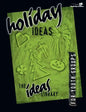 Holiday Ideas - Paperback