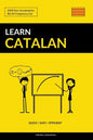 Learn Catalan - Quick / Easy / Efficient: 2000 Key Vocabularies - Paperback