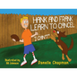 Hank and Frank Learn to Cancel I Can't - Paperback