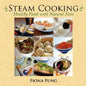 Steam Cooking: Healthy Foods with Natural Taste - Paperback