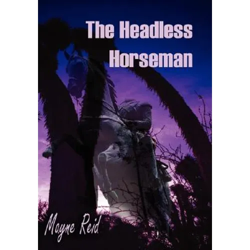 The Headless Horseman - Paperback