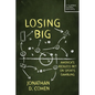 Losing Big: America's Reckless Bet on Sports Gambling - Paperback