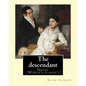 The descendant. By: Ellen Glasgow: Novel (World's classic's) - Paperback