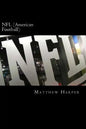 NFL (American Football): A Fascinating Book Containing NFL Facts, Trivia, Images & Memory Recall Quiz: Suitable for Adults & Children - Paperback