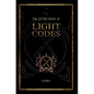 The Little Book of Light Codes: Healing Symbols for Life Transformation - Hardcover