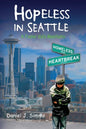 Hopeless in Seattle: A Foster Kid's Manifesto - Paperback