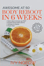 Awesome at 50: Quick and Easy Workout Plan PLUS 30-day Asian-style meal plan - Paperback