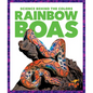 Rainbow Boas - Library Binding