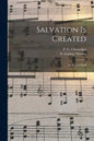 Salvation is Created: as Sung at Kieff - Paperback