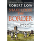 Shake Loose the Border - Paperback