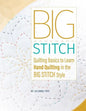Big Stitch Basics - Paperback